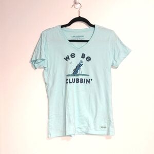 We be clubbin' golf shirt - Life is good